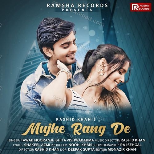 Mujhe Rang De Ishita Vishwakarma MP3 Download